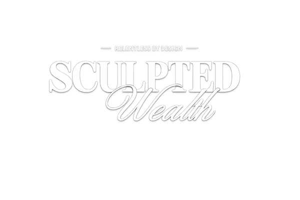 Sculpted Wealth